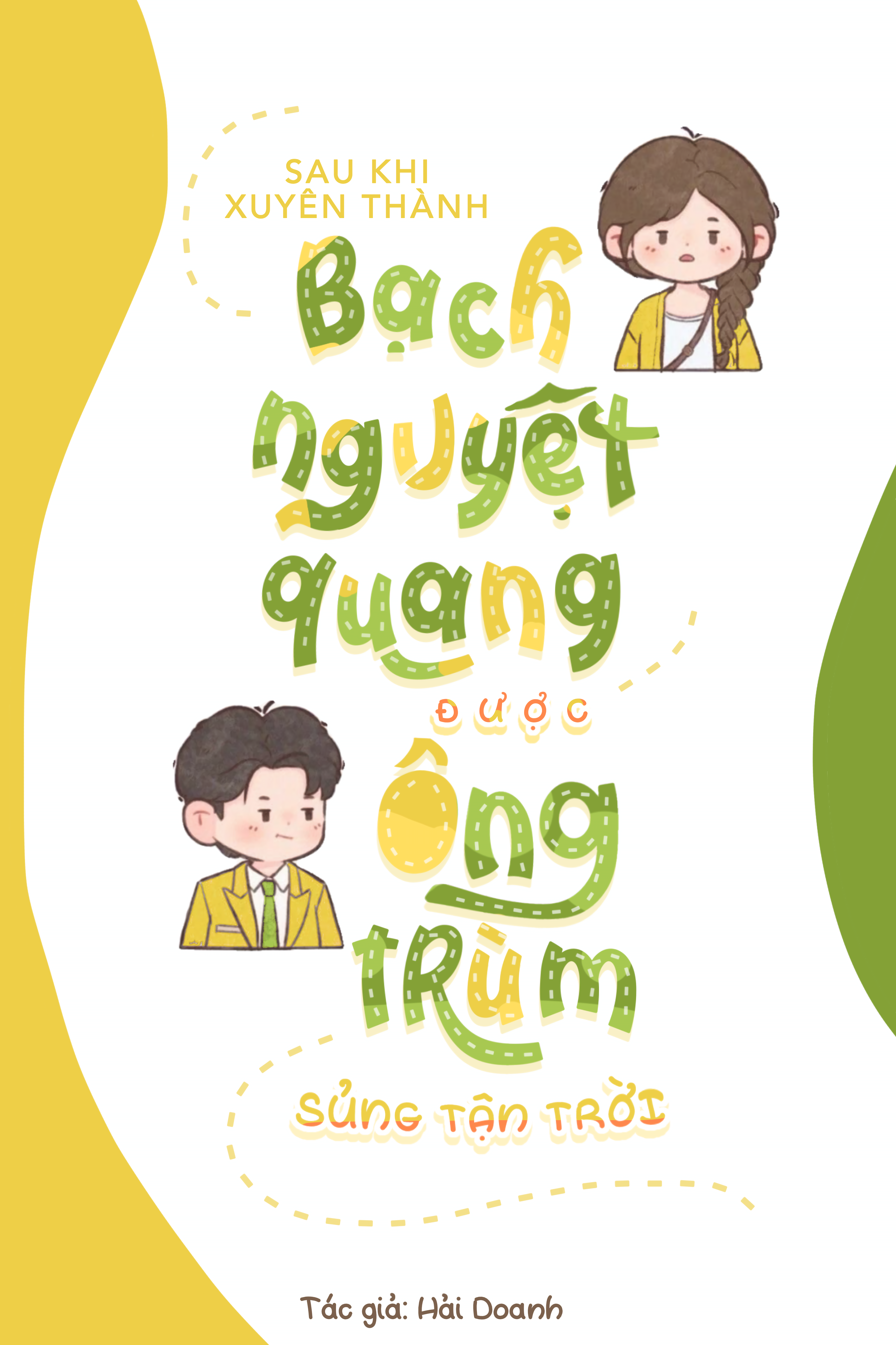 Sau Khi Xuyên Thành Bạch Nguyệt Quang Được Ông Trùm Sủng Tận Trời