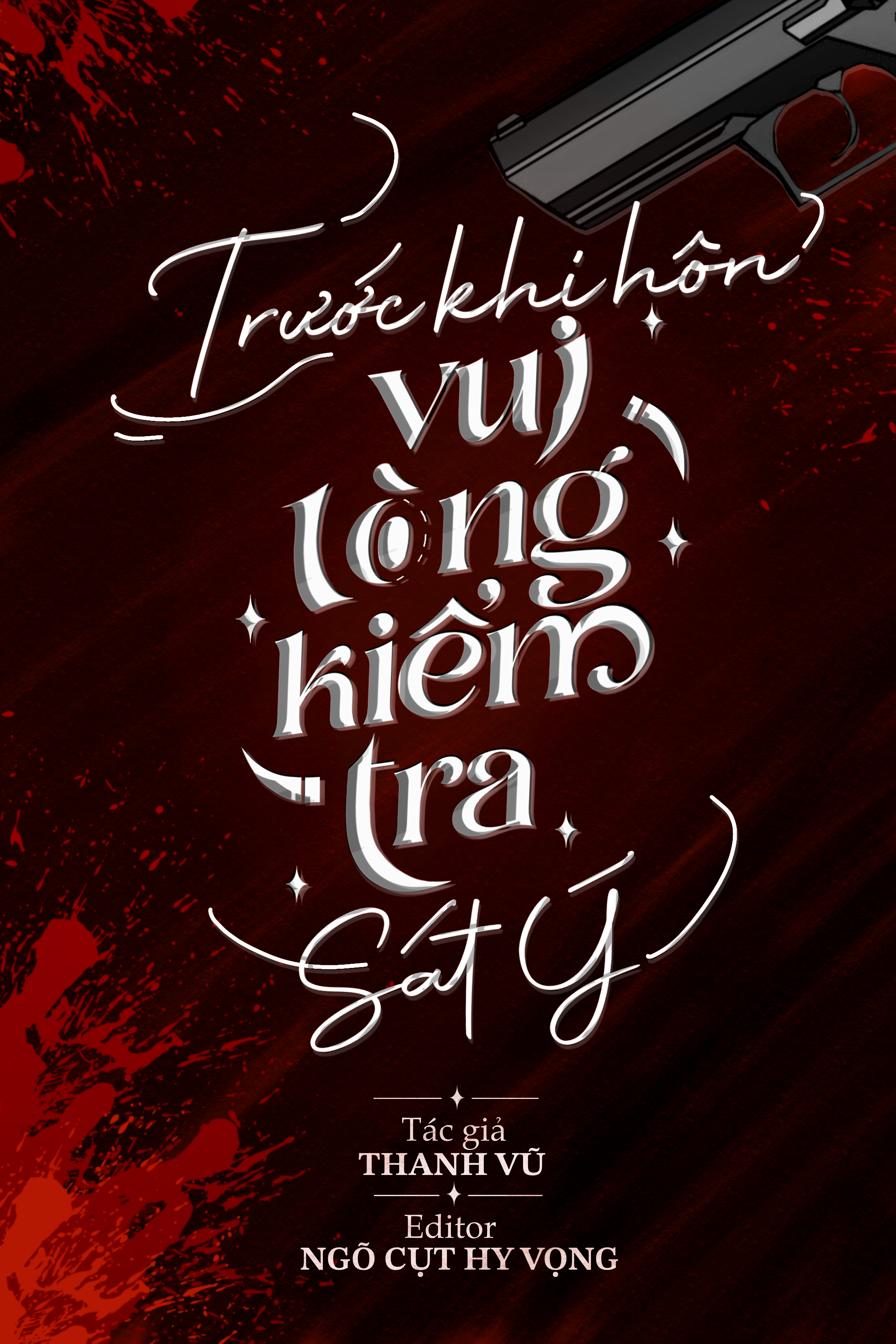 Trước khi hôn, vui lòng kiểm tra sát ý